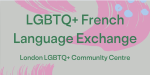 LGBTQ+ French Language Meetup